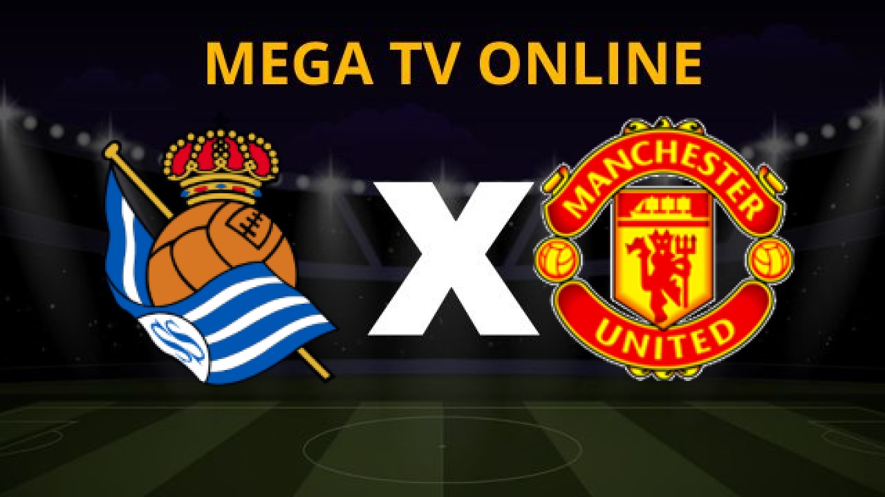 Real Sociedad x Manchester United