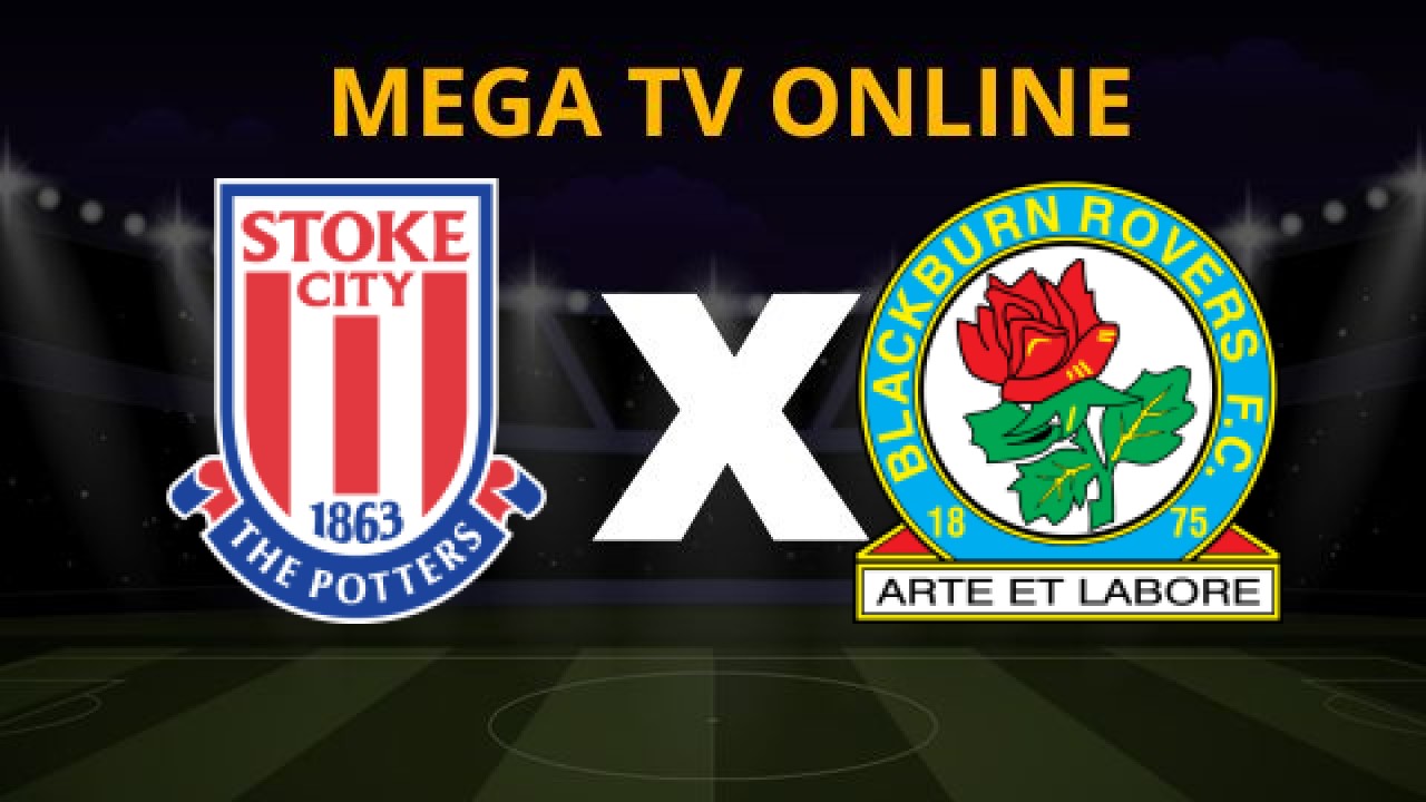 Assistir Stoke City x Blackburn ao vivo online12/03/2025